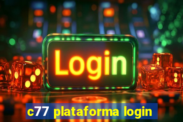 c77 plataforma login